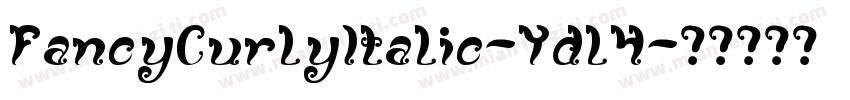 FancyCurlyItalic-Ydl4字体转换