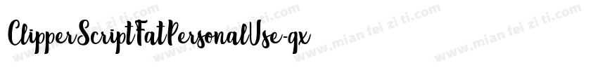 ClipperScriptFatPersonalUse-qxqV字体转换