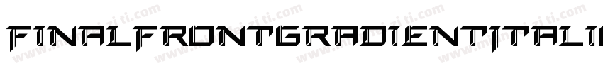 FinalFrontGradientItalic-B8XB字体转换