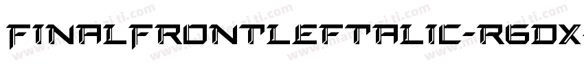 FinalFrontLeftalic-r6Dx字体转换