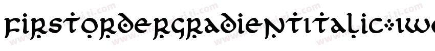 FirstOrderGradientItalic-1WE4字体转换