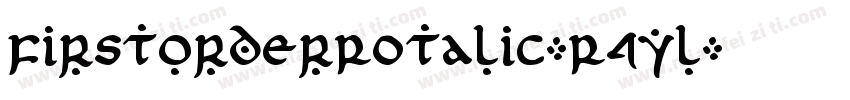FirstOrderRotalic-R4yl字体转换