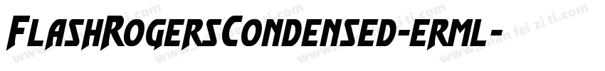FlashRogersCondensed-erml字体转换