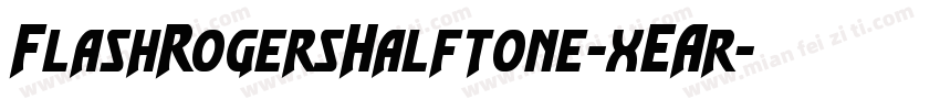 FlashRogersHalftone-xEAr字体转换
