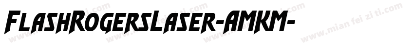 FlashRogersLaser-AMKM字体转换
