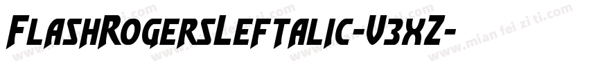 FlashRogersLeftalic-V3xZ字体转换