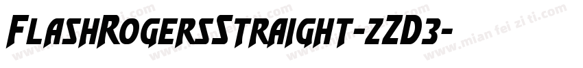 FlashRogersStraight-zZD3字体转换