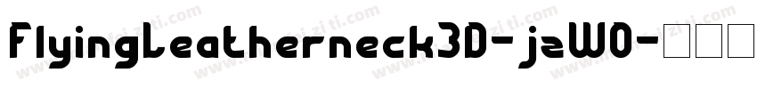 FlyingLeatherneck3D-jzWO字体转换
