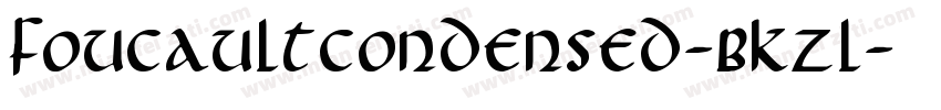 FoucaultCondensed-BKzl字体转换