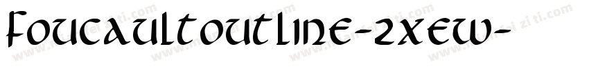 FoucaultOutline-2xew字体转换