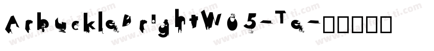 ArbuckleBrightW05-Te字体转换