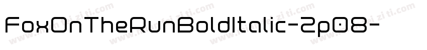 FoxOnTheRunBoldItalic-2p08字体转换