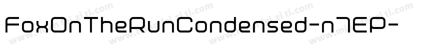 FoxOnTheRunCondensed-n7EP字体转换