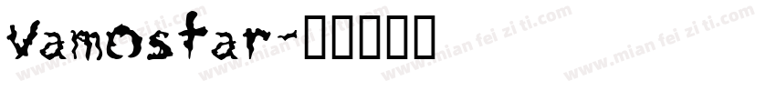 vamostar字体转换