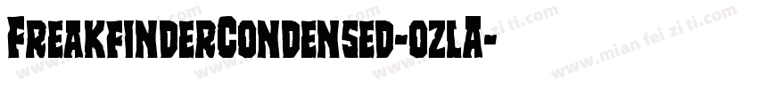 FreakfinderCondensed-ozlA字体转换