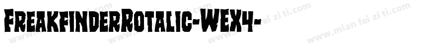 FreakfinderRotalic-WEX4字体转换