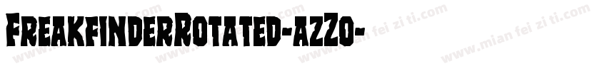 FreakfinderRotated-azZo字体转换