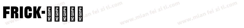 Frick字体转换