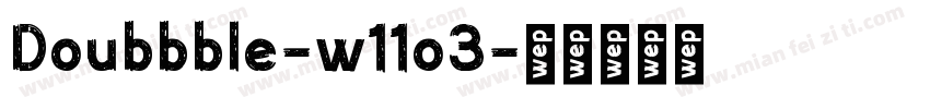 Doubbble-w11o3字体转换