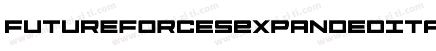 FutureForcesExpandedItalic-W3eG字体转换