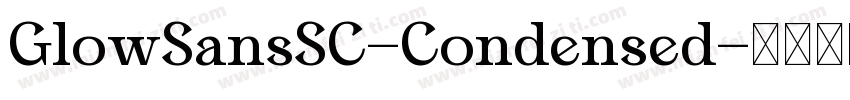 GlowSansSC-Condensed字体转换