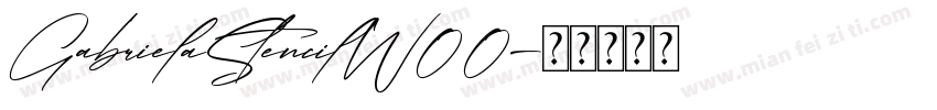 GabrielaStencilW00字体转换