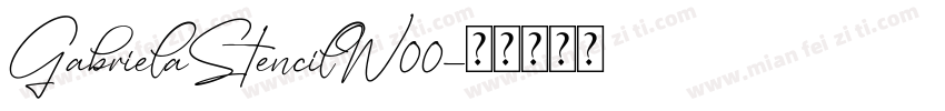 GabrielaStencilW00字体转换