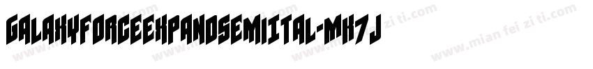 GalaxyForceExpandSemiItal-MK7J字体转换