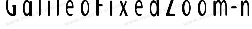 GalileoFixedZoom-nRvYR字体转换