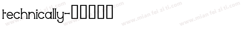 technically字体转换