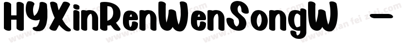 HYXinRenWenSongW字体字体转换