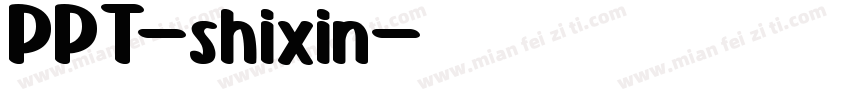 PPT-shixin字体转换