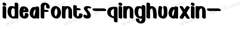 ideafonts-qinghuaxin字体转换