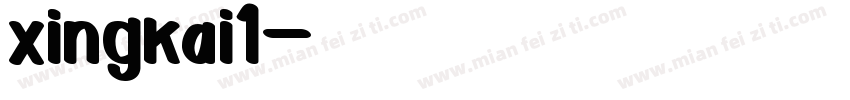 xingkai1字体转换