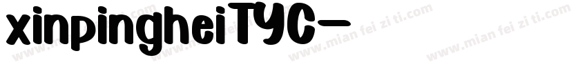 xinpingheiTYC字体转换