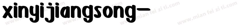xinyijiangsong字体转换