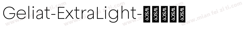 Geliat-ExtraLight字体转换