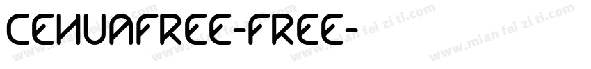 CehuaFree-Free字体转换