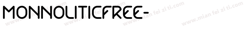 MonnoliticFree字体转换