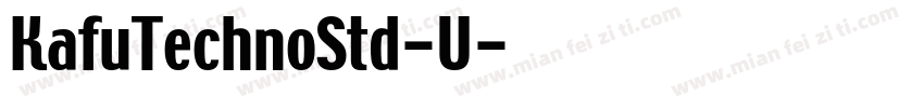 KafuTechnoStd-U字体转换