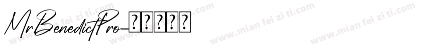 MrBenedictPro字体转换