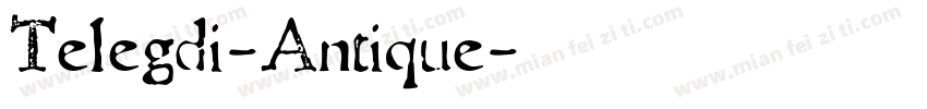 Telegdi-Antique字体转换