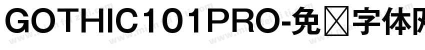 GOTHIC101PRO字体转换