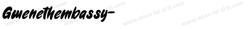 Gwenethembassy字体转换