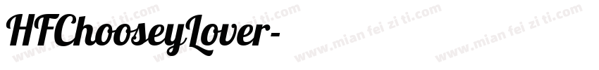 HFChooseyLover字体转换