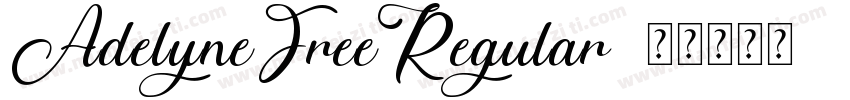 AdelyneFreeRegular字体转换