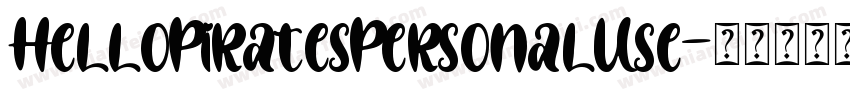 HelloPiratesPersonalUse字体转换