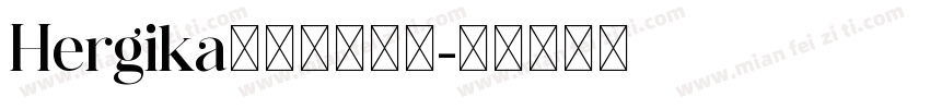 Hergika现代衬线字体字体转换