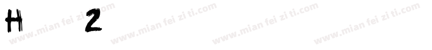 Hillton-2字体转换