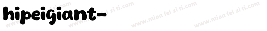 hipeigiant字体转换